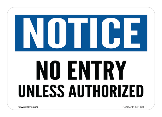 High quality Notice safety sign – CYANvisuals.com