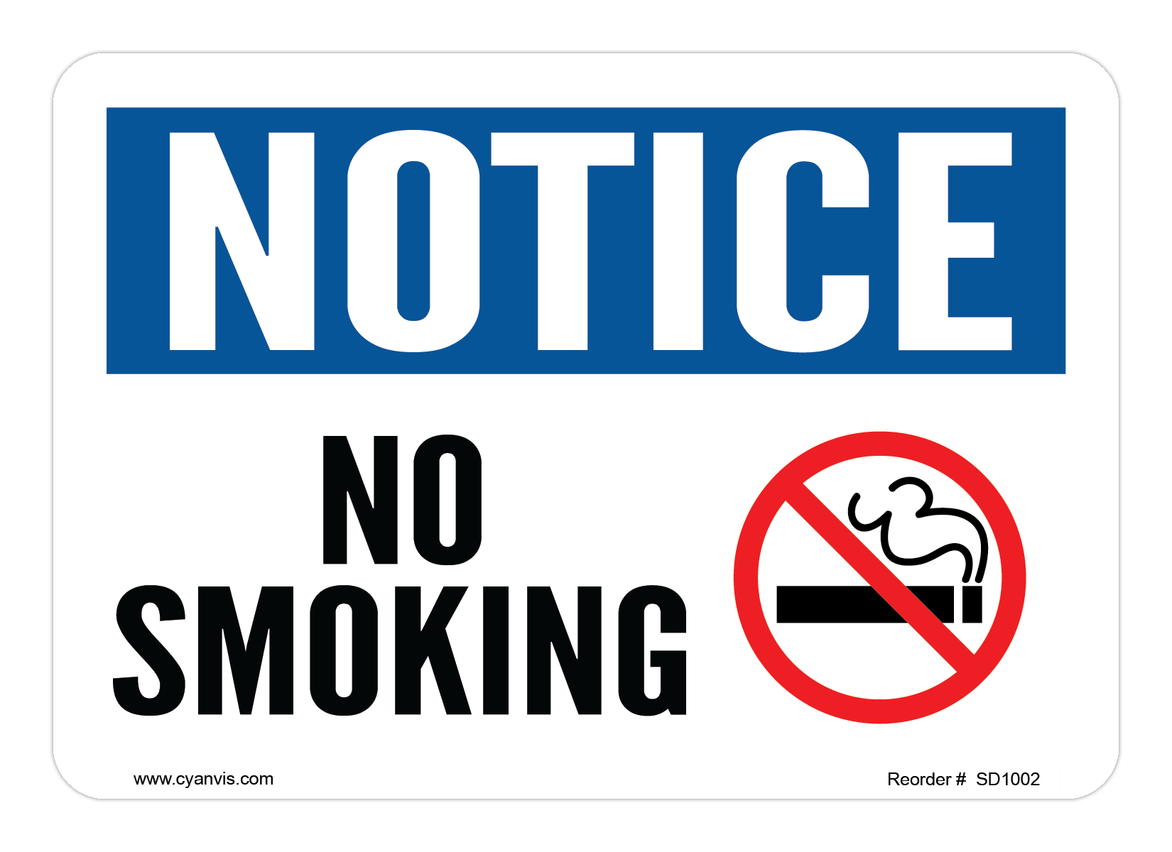 Safety Sign: Notice - NO SMOKING - CYANvisuals
