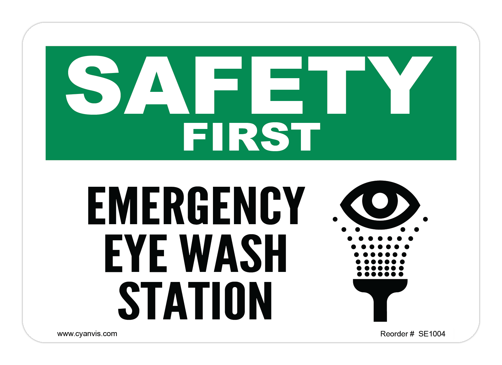 Safety Sign: Safety & Housekeeping - EMERGENCY EYE WASH STATION - CYANvisuals