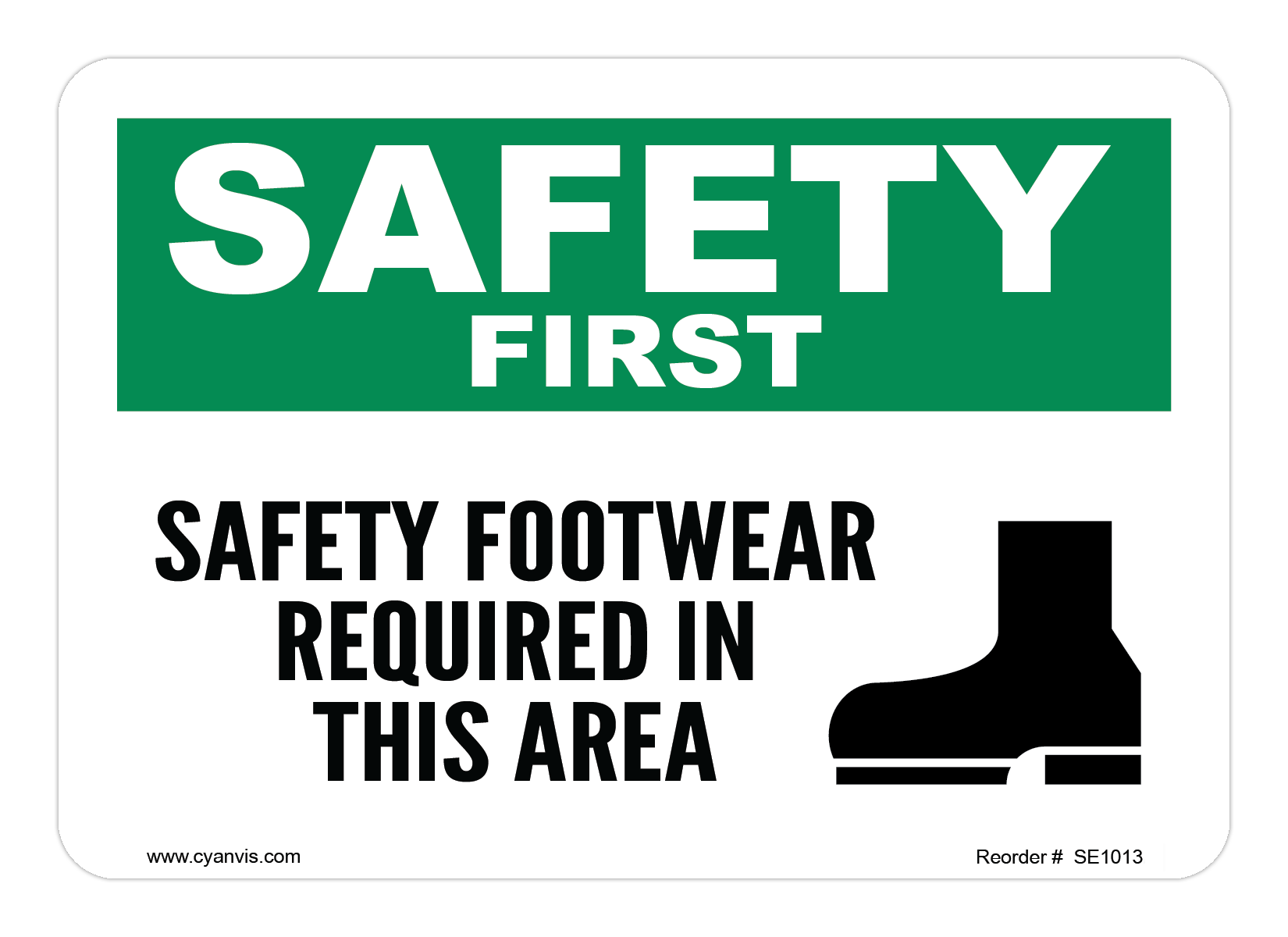 Safety Sign: Safety & Housekeeping - SAFETY FOOTWEAR REQUIRED IN THIS AREA - CYANvisuals