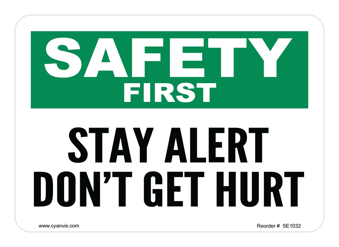 Safety Message Huse High quality Safety & Housekeeping safety sign