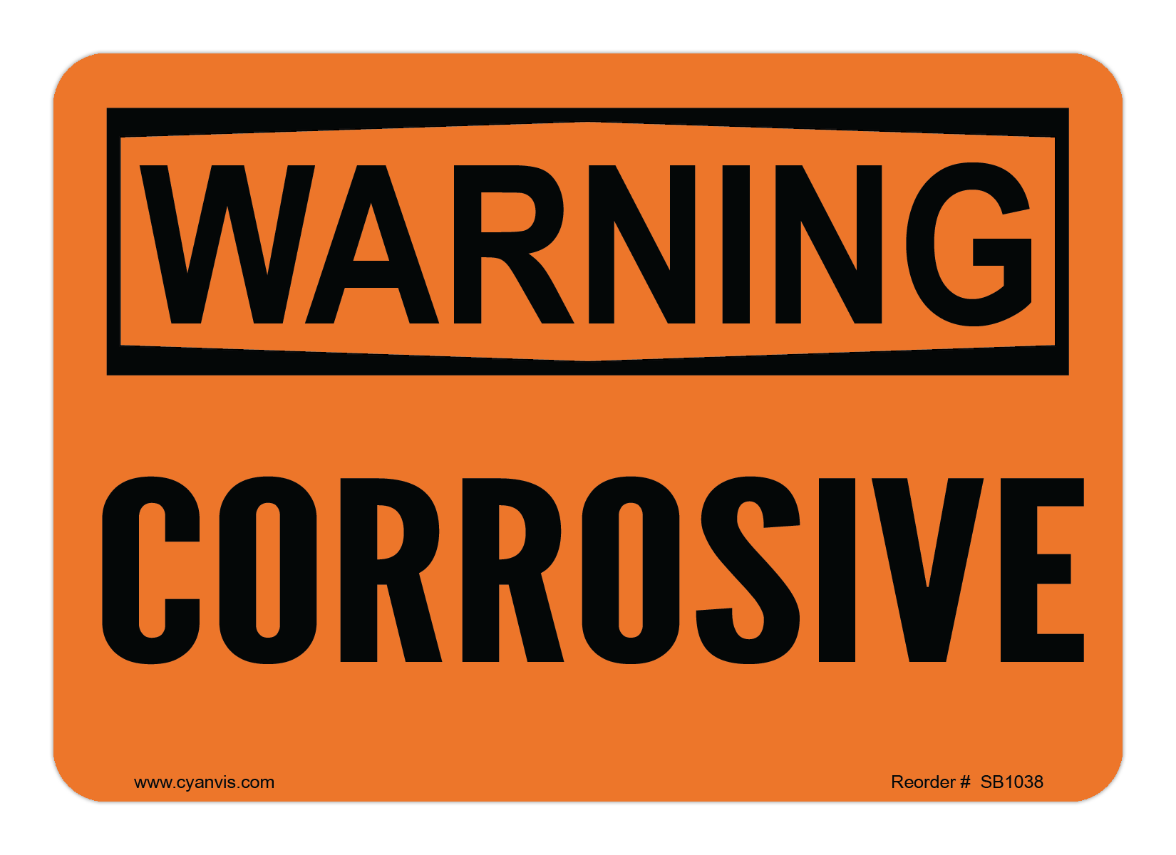 Safety Sign: Warning - CORROSIVE - CYANvisuals