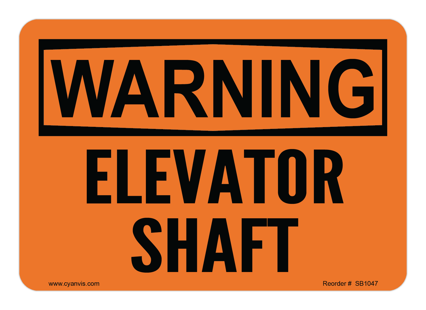 Safety Sign: Warning - ELEVATOR SHAFT - CYANvisuals