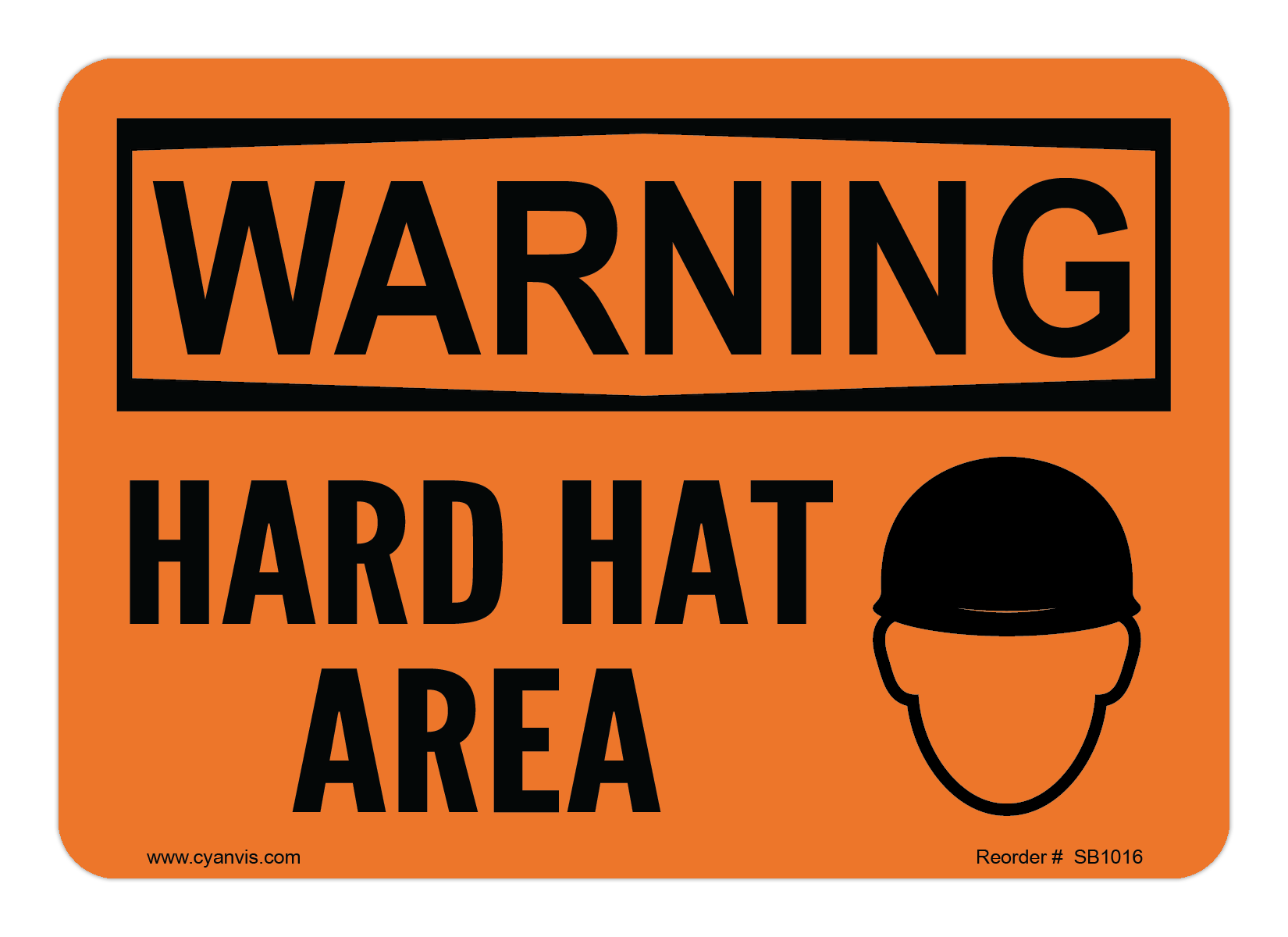 Safety Sign: Warning - HARD HAT AREA - CYANvisuals