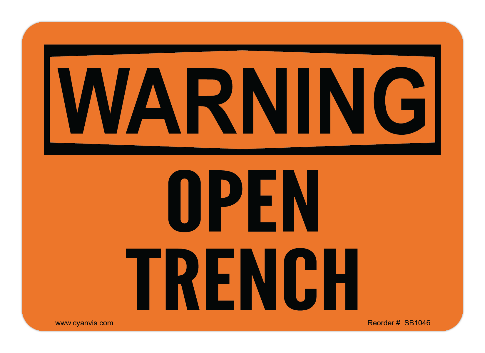 Safety Sign: Warning - OPEN TRENCH - CYANvisuals