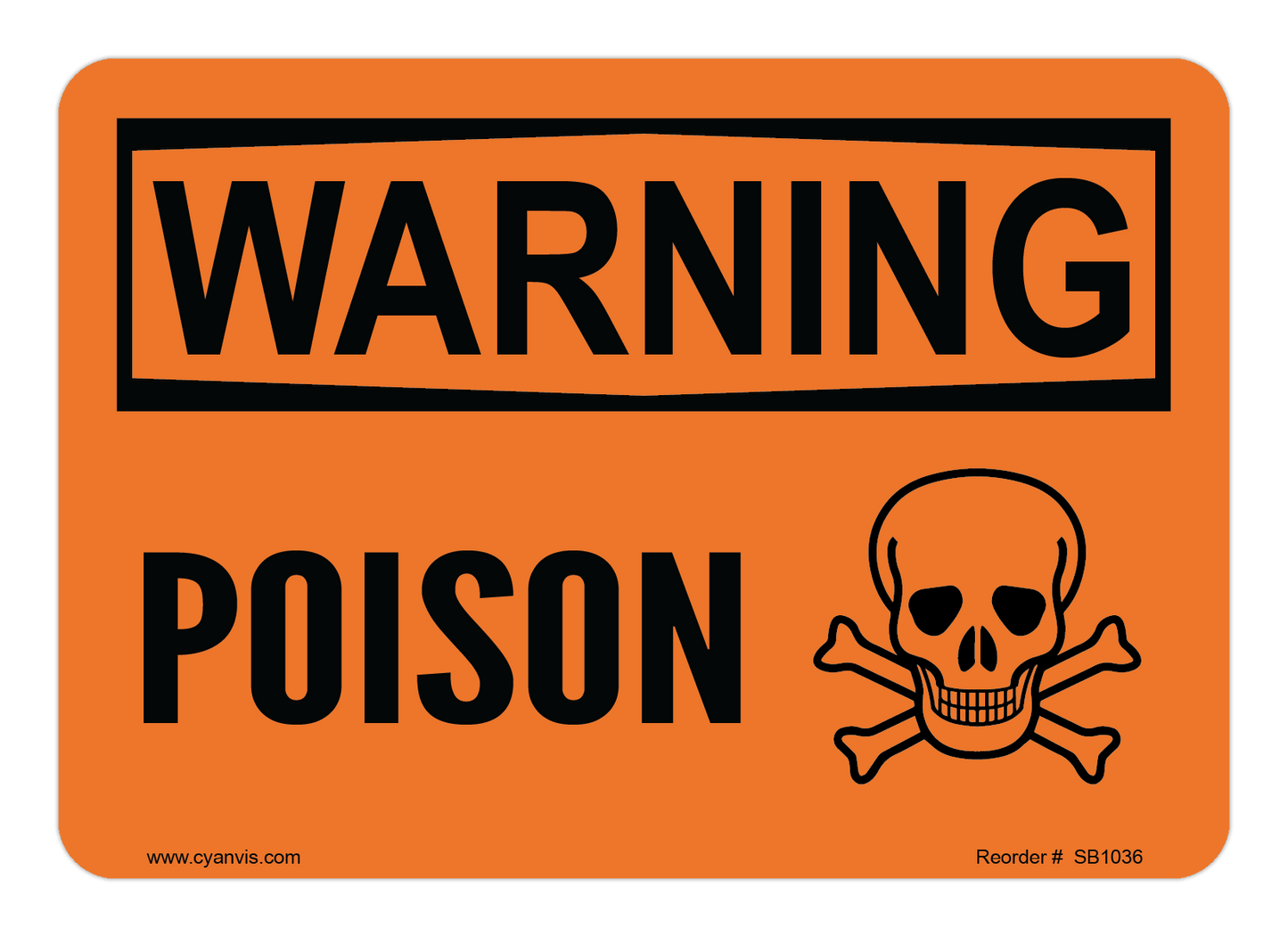 Safety Sign: Warning - POISON - CYANvisuals