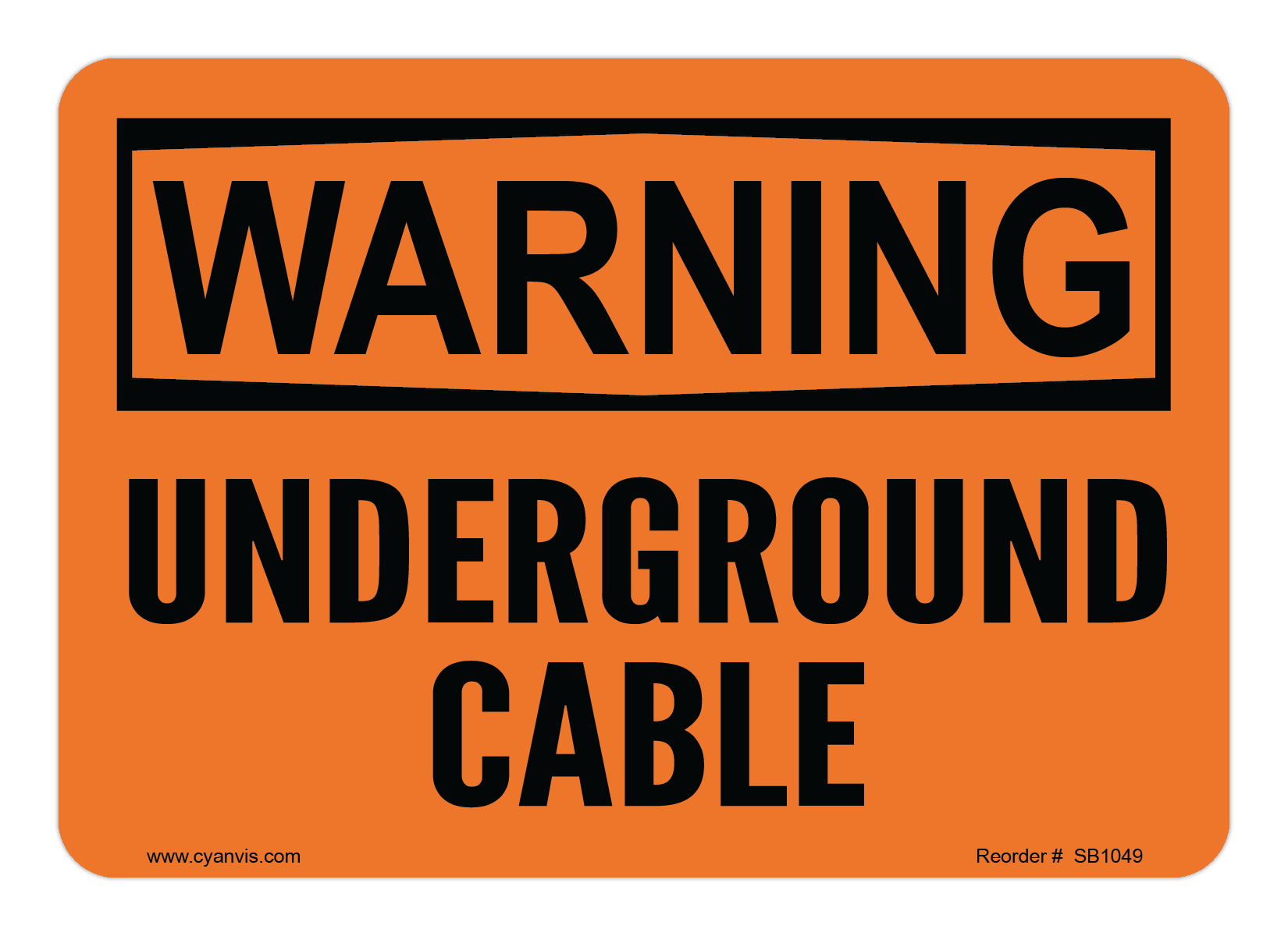 Safety Sign: Warning - UNDERGROUND CABLE - CYANvisuals