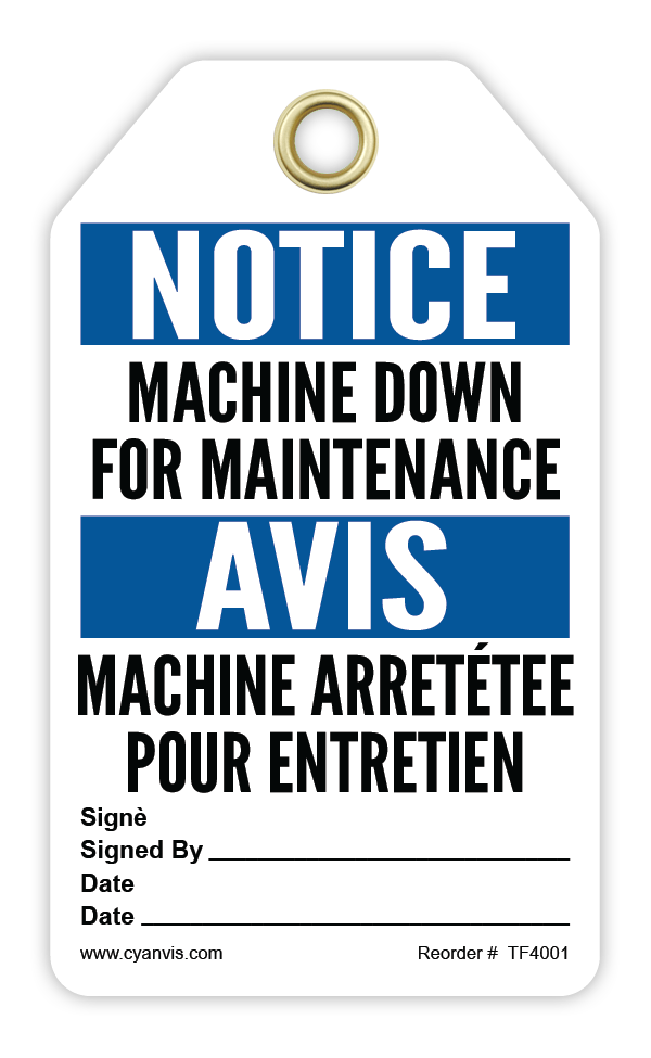 Safety Tag: Bilingual - Notice - MACHINE DOWN FOR MAINTENANCE - AVIS - MACHINE ARRETÉE POUR ENTRETIEN - CYANvisuals
