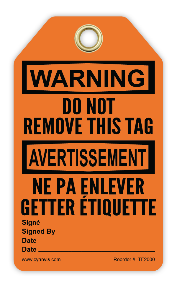 Safety Tag: Bilingual - Warning - DO NOT REMOVE THIS TAG - NE PA ENLEVER GETTER ÉTIQUETTE - CYANvisuals