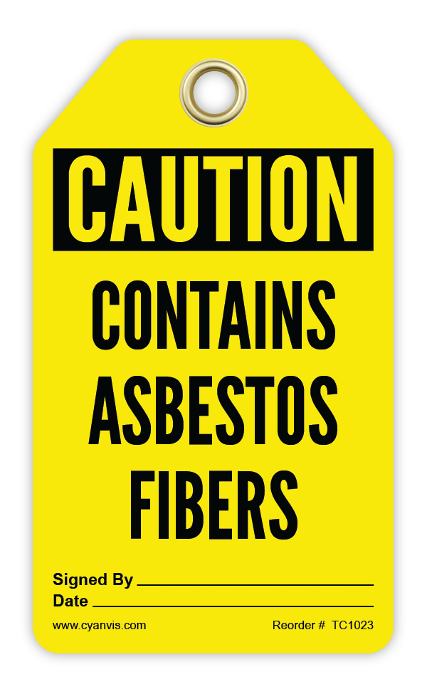 Safety Tag: Cautiom - CONTAINS ASBESTOS FIBERS - CYANvisuals