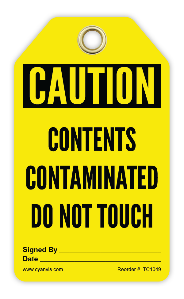 Safety Tag: Cautiom - CONTENTS CONTAMINATED DO NOT TOUCH - CYANvisuals