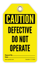 Safety Tag: Cautiom - DEFECTIVE DO NOT OPERATE - CYANvisuals