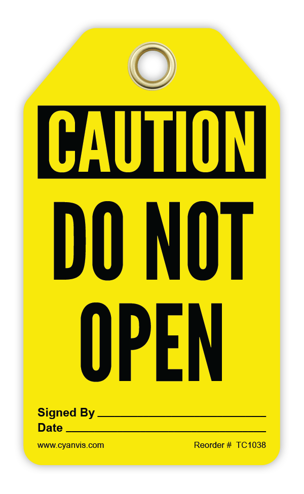 Safety Tag: Cautiom - DO NOT OPEN - CYANvisuals