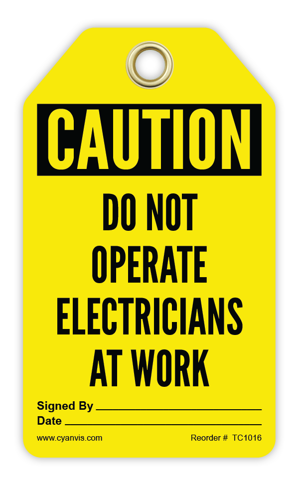 Safety Tag: Cautiom - DO NOT OPERATE ELECTRICIANS AT WORK - CYANvisuals