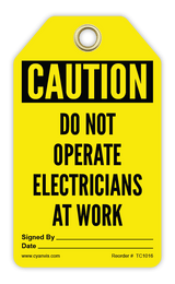 Safety Tag: Cautiom - DO NOT OPERATE ELECTRICIANS AT WORK - CYANvisuals