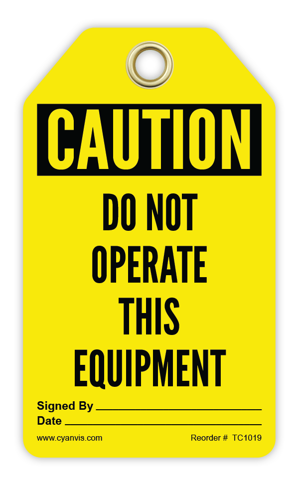 Safety Tag: Cautiom - DO NOT OPERATE THIS EQUIPMENT - CYANvisuals