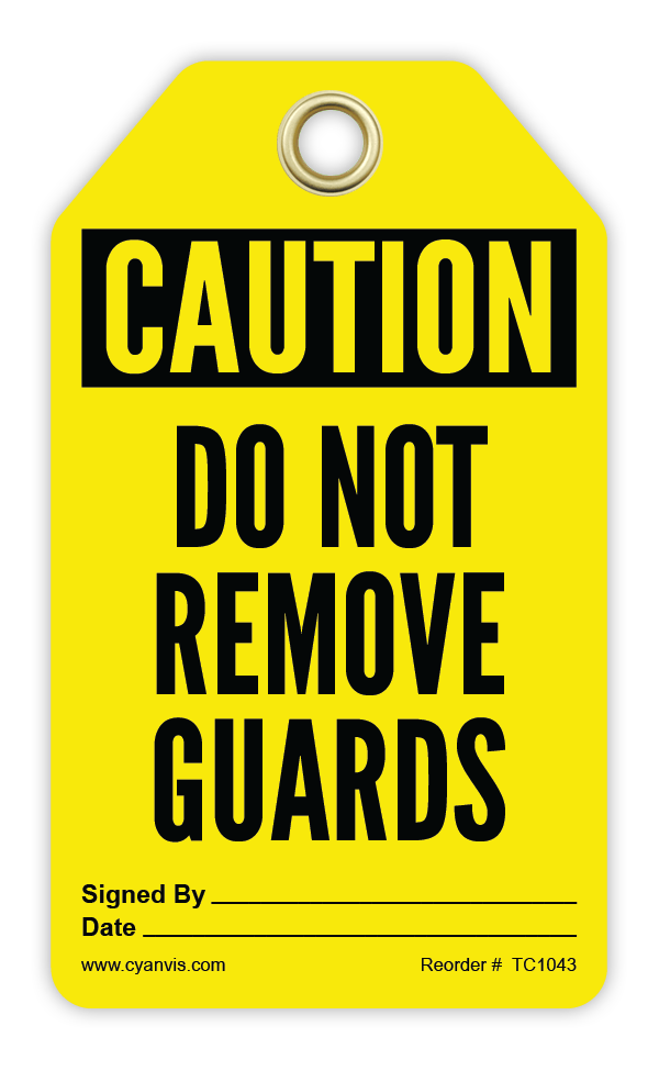 Safety Tag: Cautiom - DO NOT REMOVE GUARDS - CYANvisuals