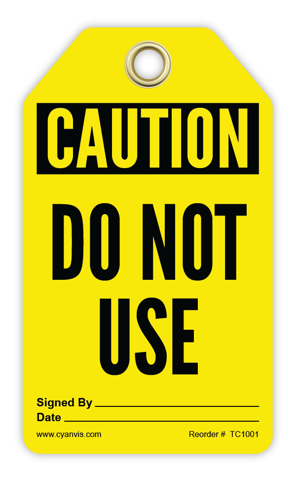 Safety Tag: Cautiom - DO NOT USE - CYANvisuals