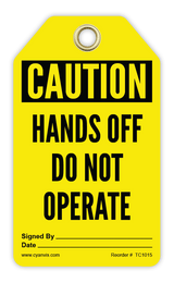 Safety Tag: Cautiom - HANDS OFF DO NOT OPERATE - CYANvisuals