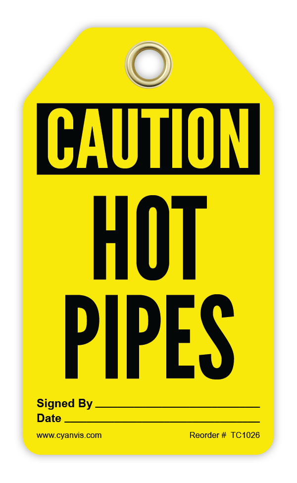 Safety Tag: Cautiom - HOT PIPES - CYANvisuals