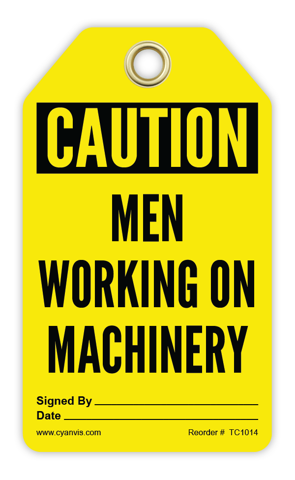 Safety Tag: Cautiom - MEN WORKING ON MACHINERY - CYANvisuals