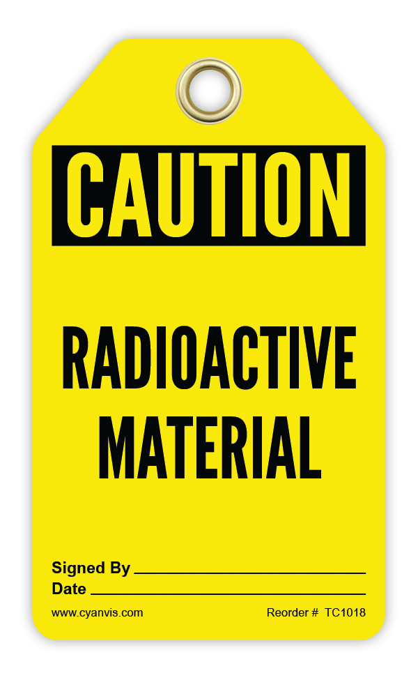 Safety Tag: Cautiom - RADIOACTIVE MATERIAL - CYANvisuals