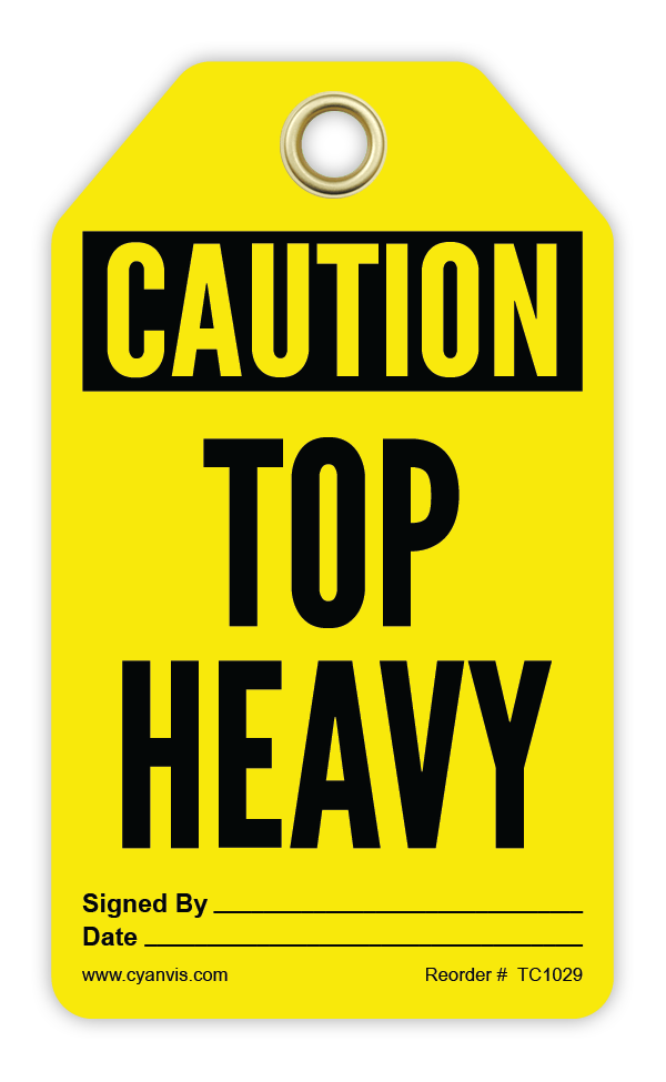 Safety Tag: Cautiom - TOP HEAVY - CYANvisuals