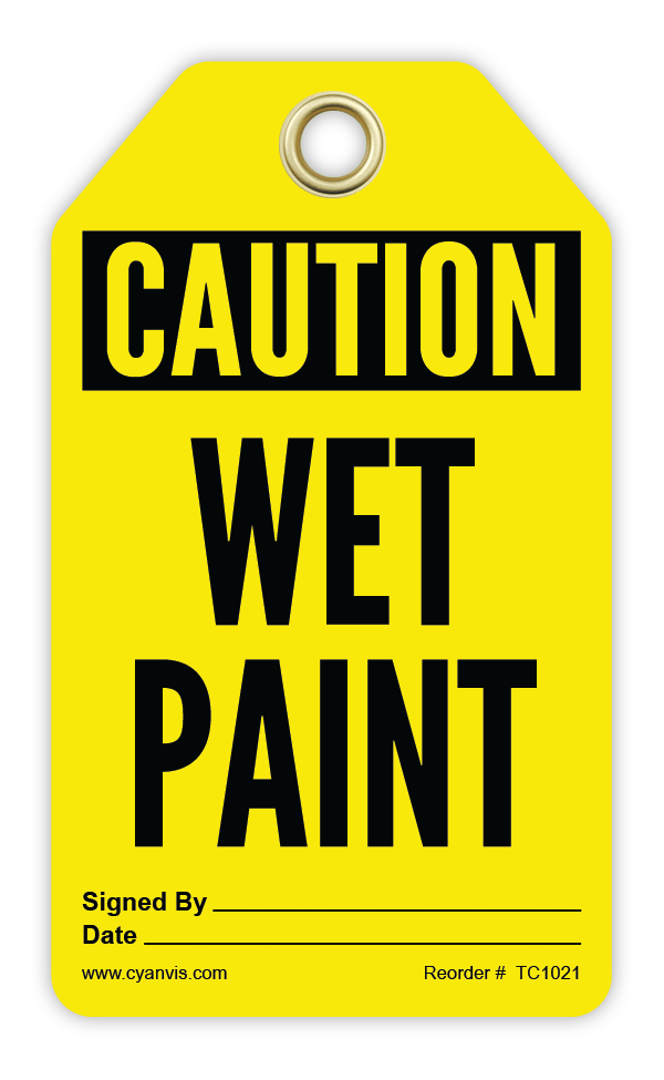 Safety Tag: Cautiom - WET PAINT - CYANvisuals