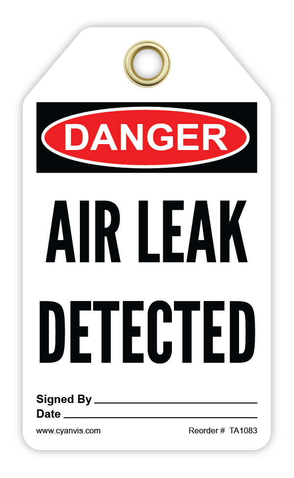 Safety Tag: Danger - AIR LEAK DETECTED - CYANvisuals