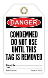 Safety Tag: Danger - CONDEMNED DO NOT USE UNTIL THIS TAG IS REMOVED - CYANvisuals