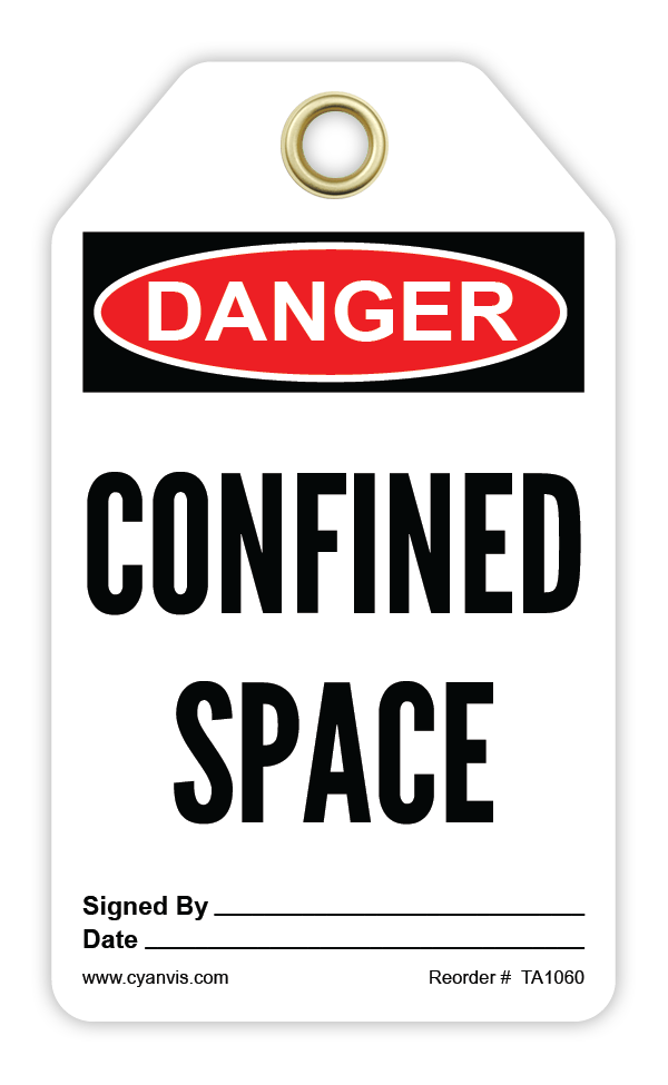 Safety Tag: Danger - CONFINED SPACE - CYANvisuals