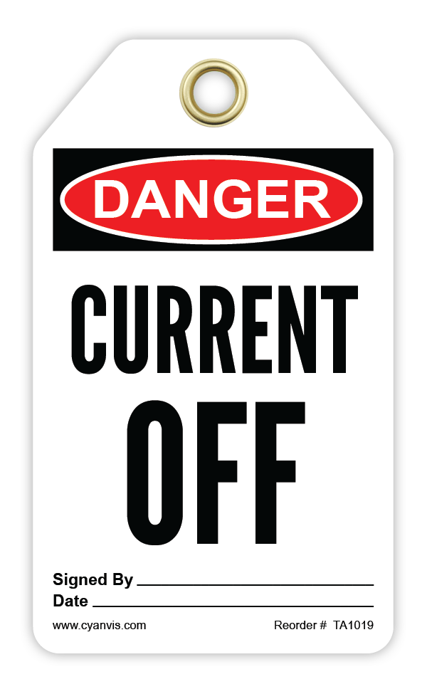 Safety Tag: Danger - CURRENT OFF - CYANvisuals