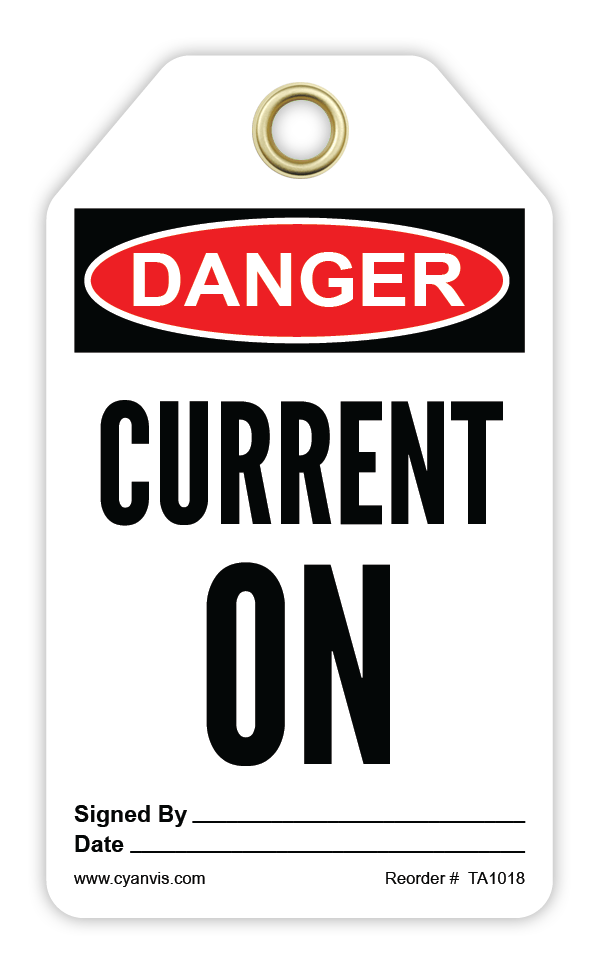 Safety Tag: Danger - CURRENT ON - CYANvisuals