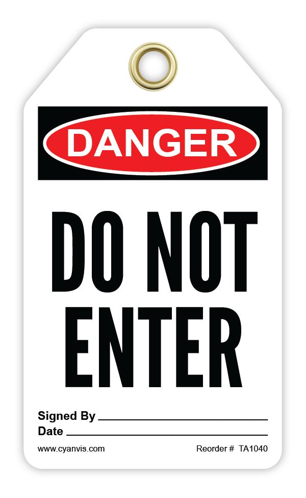 Safety Tag: Danger - DO NOT ENTER - CYANvisuals