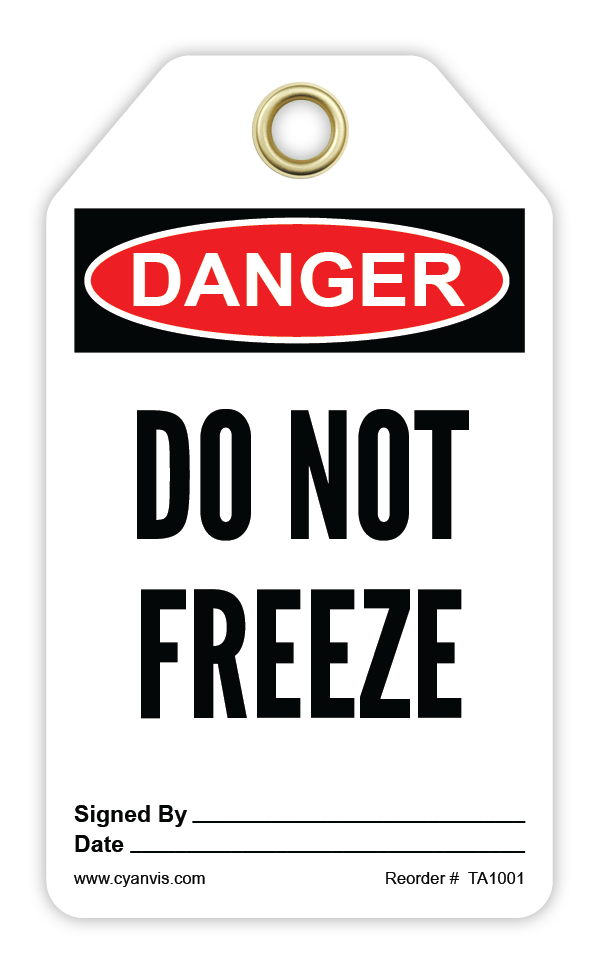 Safety Tag: Danger - DO NOT FREEZE - CYANvisuals