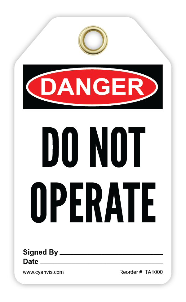 Safety Tag: Danger - DO NOT OPERATE - CYANvisuals