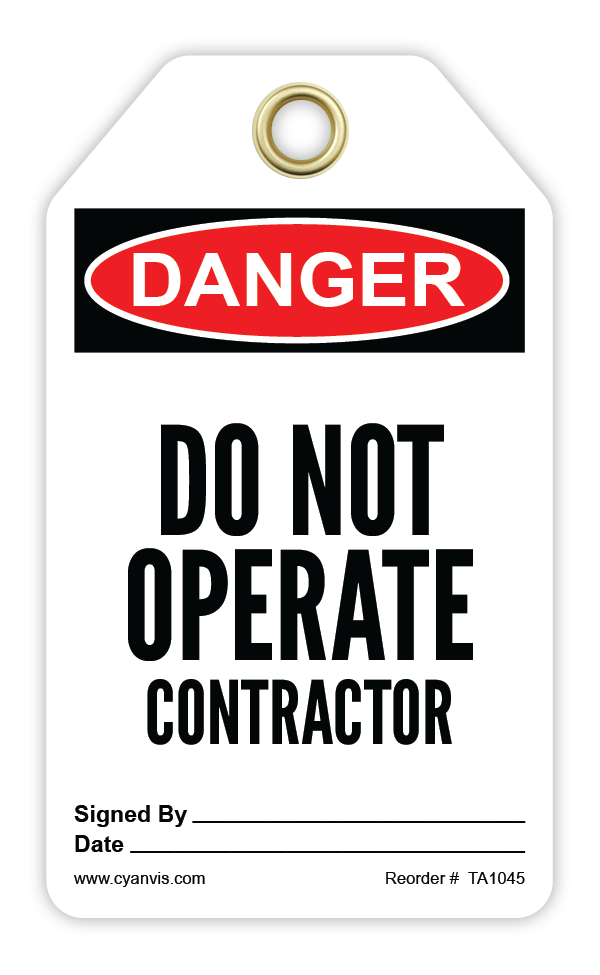 Safety Tag: Danger - DO NOT OPERATE. CONTRACTOR - CYANvisuals