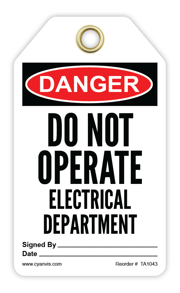 Safety Tag: Danger - DO NOT OPERATE. Electrical department - CYANvisuals