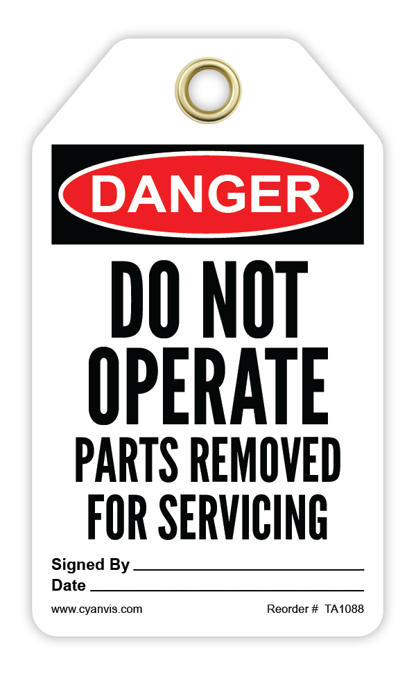 Safety Tag: Danger - DO NOT OPERATE. PARTS REMOVED FOR SERVICING - CYANvisuals