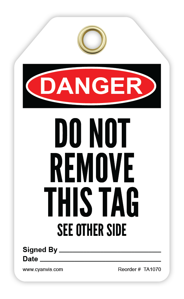 Safety Tag: Danger - DO NOT REMOVE THIS TAG. SEE OTHER SIDE - CYANvisuals