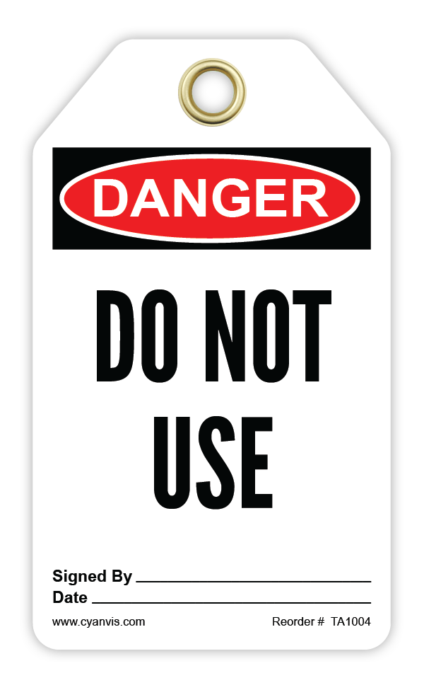 Safety Tag: Danger - DO NOT USE - CYANvisuals