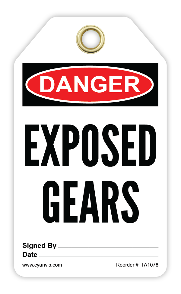Safety Tag: Danger - EXPOSED GEARS - CYANvisuals