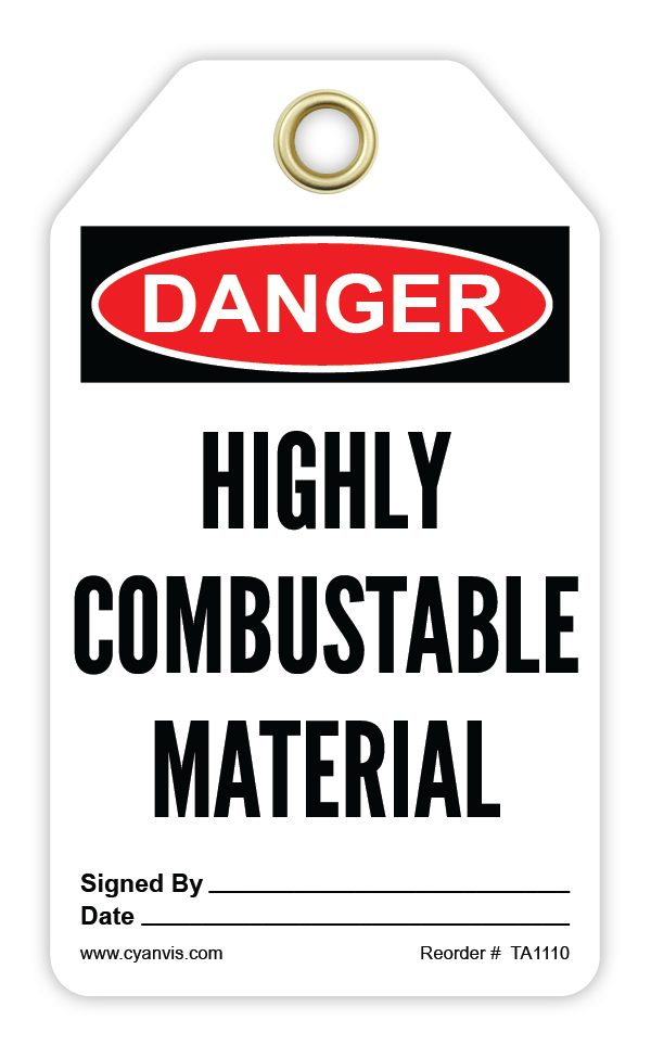 Safety Tag: Danger - HIGHLY COMBUSTABLE MATERIAL - CYANvisuals
