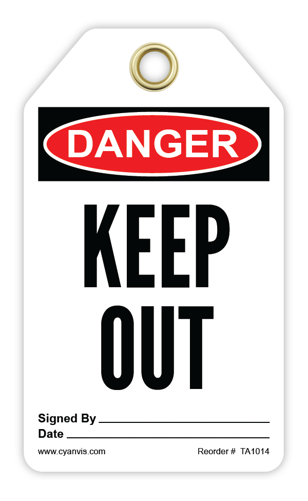 Safety Tag: Danger - KEEP OUT - CYANvisuals