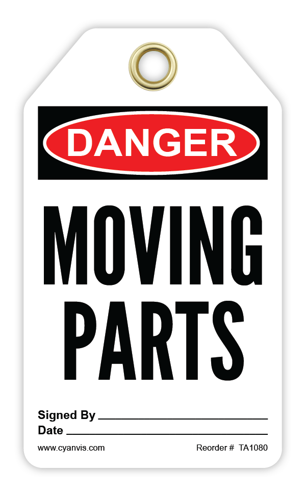 Safety Tag: Danger - MOVING PARTS - CYANvisuals