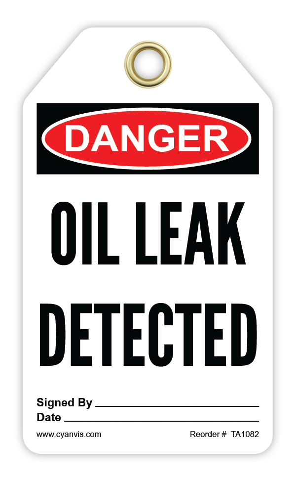 Safety Tag: Danger - OIL LEAK DETECTED - CYANvisuals