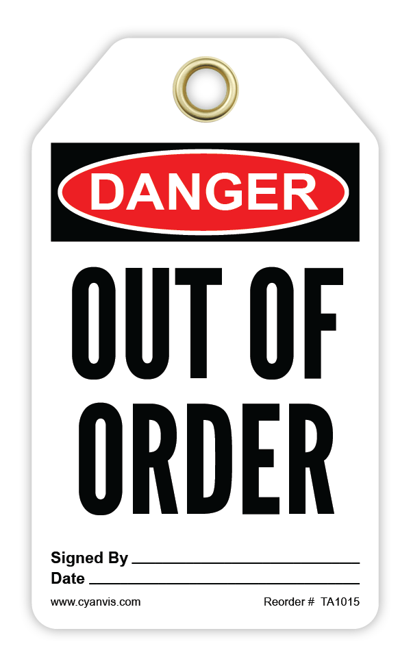 Safety Tag: Danger - OUT OF ORDER - CYANvisuals
