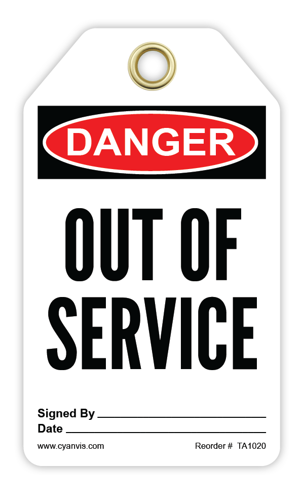 Safety Tag: Danger - OUT OF SERVICE - CYANvisuals