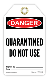 Safety Tag: Danger - QUARANTINED. DO NOT USE - CYANvisuals