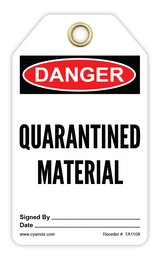 Safety Tag: Danger - QUARANTINED MATERIAL - CYANvisuals